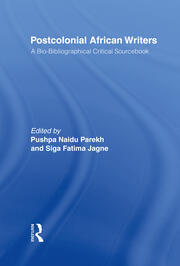 Postcolonial African Writers: A Bio-bibliographical Critical Sourcebook book cover