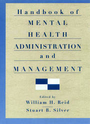 Handbook of Mental Health Administration and Management book cover