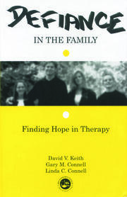 Defiance in the Family: Finding Hope in Therapy book cover