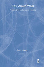Give Sorrow Words: Perspectives on Loss and Trauma book cover