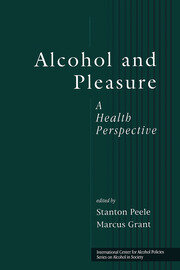 Alcohol and Pleasure: A Health Perspective book cover