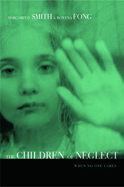 Children of Neglect: When No One Cares book cover