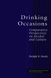 Drinking Occasions: Comparative Perspectives on Alcohol and Culture book cover