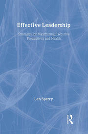 Effective Leadership: Strategies for Maximizing Executive Productivity and Health book cover