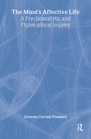 The Mind's Affective Life: A Psychoanalytic and Philosophical Inquiry book cover