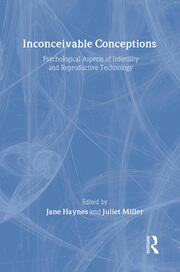 Inconceivable Conceptions: Psychological Aspects of Infertility and Reproductive Technology book cover