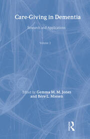 Care-Giving in Dementia V3: Research and Applications Volume 3 book cover