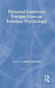 Personal Construct Perspectives on Forensic Psychology book cover