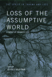 Loss of the Assumptive World: A Theory of Traumatic Loss book cover