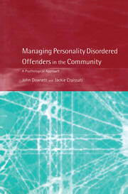 Managing Personality Disordered Offenders in the Community: A Psychological Approach book cover