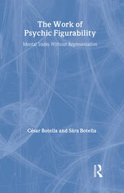 The Work of Psychic Figurability: Mental States Without Representation book cover