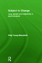 Subject to Change: Jung, Gender and Subjectivity in Psychoanalysis book cover