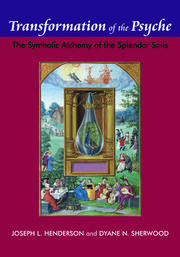 Transformation of the Psyche: The Symbolic Alchemy of the Splendor Solis book cover