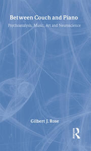 Between Couch and Piano: Psychoanalysis, Music, Art and Neuroscience book cover