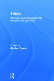 Suicide: Strategies and Interventions for Reduction and Prevention book cover