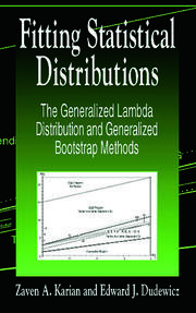Fitting Statistical Distributions: The Generalized Lambda Distribution and Generalized Bootstrap Methods book cover