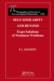 Self-Similarity and Beyond: Exact Solutions of Nonlinear Problems book cover