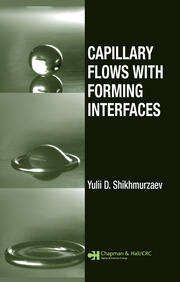 Capillary Flows with Forming Interfaces book cover