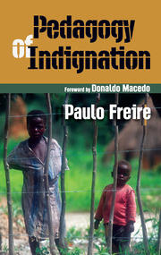 Pedagogy of Indignation book cover
