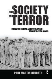 Society of Terror: Inside the Dachau and Buchenwald Concentration Camps book cover