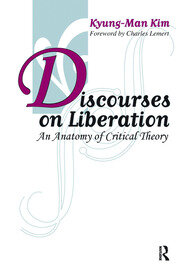 Discourses on Liberation: An Anatomy of Critical Theory book cover