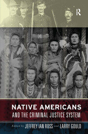 Native Americans and the Criminal Justice System: Theoretical and Policy Directions book cover