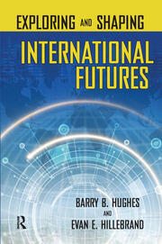 Exploring and Shaping International Futures book cover