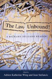Law Unbound!: A Richard Delgado Reader book cover