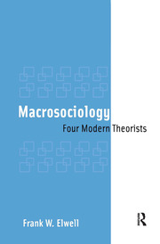 Macrosociology: Four Modern Theorists book cover