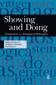 Showing and Doing: Wittgenstein as a Pedagogical Philosopher book cover