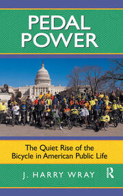 Pedal Power: The Quiet Rise of the Bicycle in American Public Life book cover