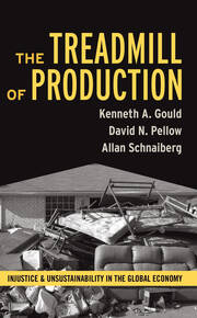 Treadmill of Production: Injustice and Unsustainability in the Global Economy book cover