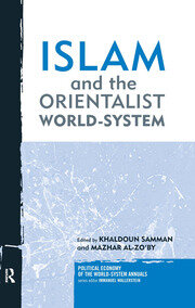 Islam and the Orientalist World-system book cover
