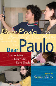 Dear Paulo: Letters from Those Who Dare Teach book cover