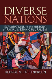 Diverse Nations: Explorations in the History of Racial and Ethnic Pluralism book cover