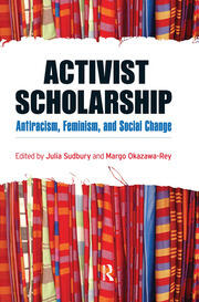Activist Scholarship: Antiracism, Feminism, and Social Change book cover