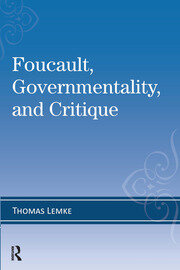 Foucault, Governmentality, and Critique book cover