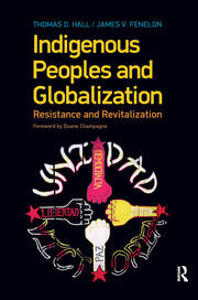 Indigenous Peoples and Globalization: Resistance and Revitalization book cover