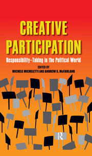 Creative Participation: Responsibility-Taking in the Political World book cover
