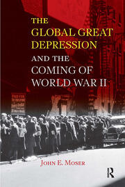 Global Great Depression and the Coming of World War II book cover