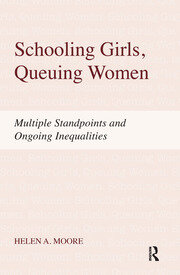 Schooling Girls, Queuing Women book cover
