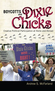 Boycotts and Dixie Chicks: Creative Political Participation at Home and Abroad book cover