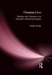 Changing Lives: Working with Literature in an Alternative Sentencing Program book cover