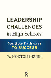Leadership Challenges in High Schools: Multiple Pathways to Success book cover