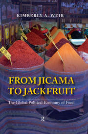 From Jicama to Jackfruit: The Global Political Economy of Food book cover
