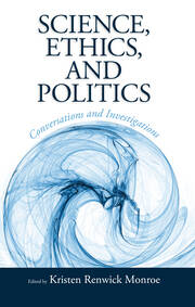 Science, Ethics, and Politics: Conversations and Investigations book cover