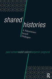 Shared Histories: A Palestinian-Israeli Dialogue book cover