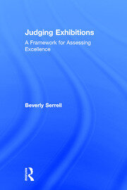 Judging Exhibitions: A Framework for Assessing Excellence book cover