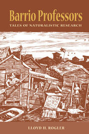 Barrio Professors: Tales of Naturalistic Research book cover