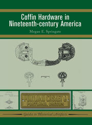 Coffin Hardware in Nineteenth-century America book cover